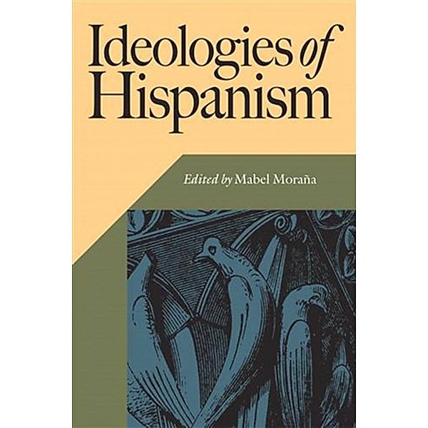 Ideologies of Hispanism / Hispanic Issues