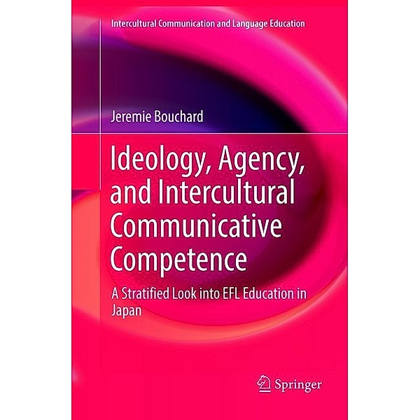 Ideology, Agency, and Intercultural Communicative Competence, Jeremie Bouchard