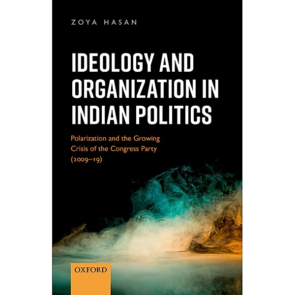 Ideology and Organization in Indian Politics, Zoya Hasan