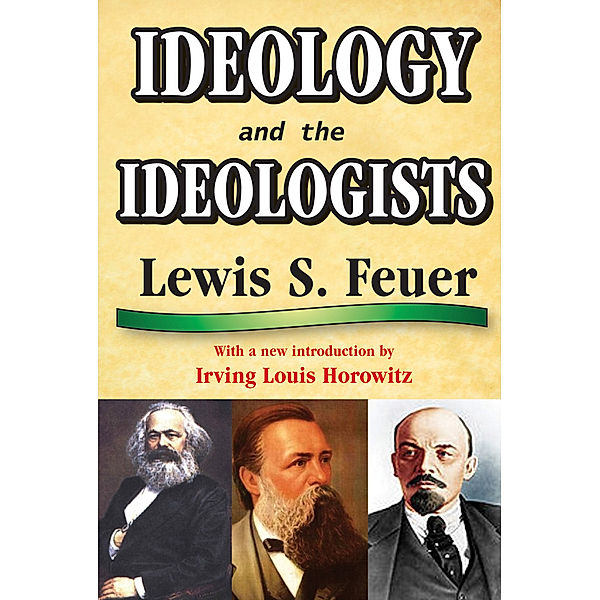 Ideology and the Ideologists, Lewis S. Feuer