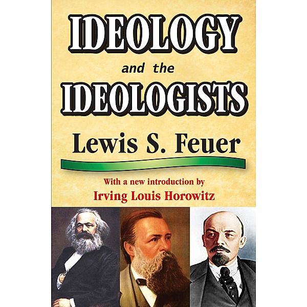 Ideology and the Ideologists, Lewis S. Feuer