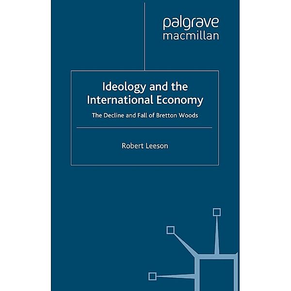 Ideology and the International Economy, R. Leeson