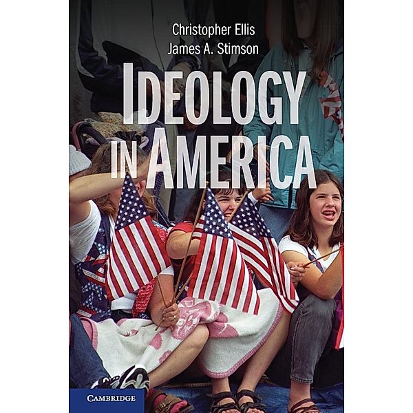 Ideology in America, Christopher Ellis, James A. Stimson