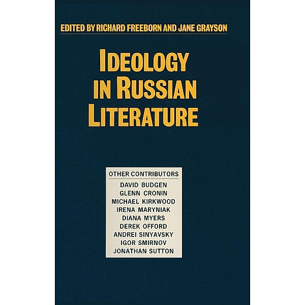 Ideology in Russian Literature / Studies in Russia and East Europe, Richard Freeborn, Jane Grayson