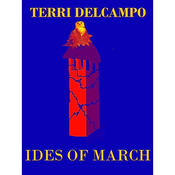 Ides of March, Terri DelCampo