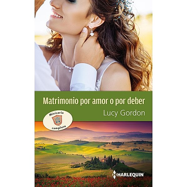 Idilio en Venecia - Hechizo italiano - La esposa del magnate, Lucy Gordon