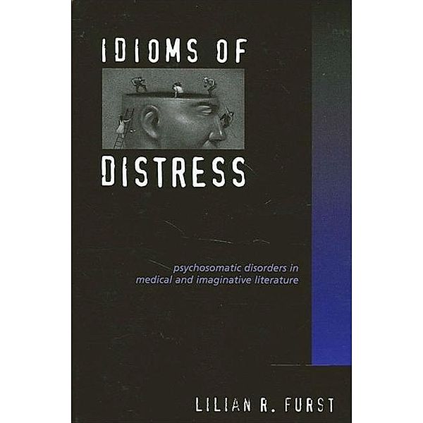 Idioms of Distress, Lilian R. Furst