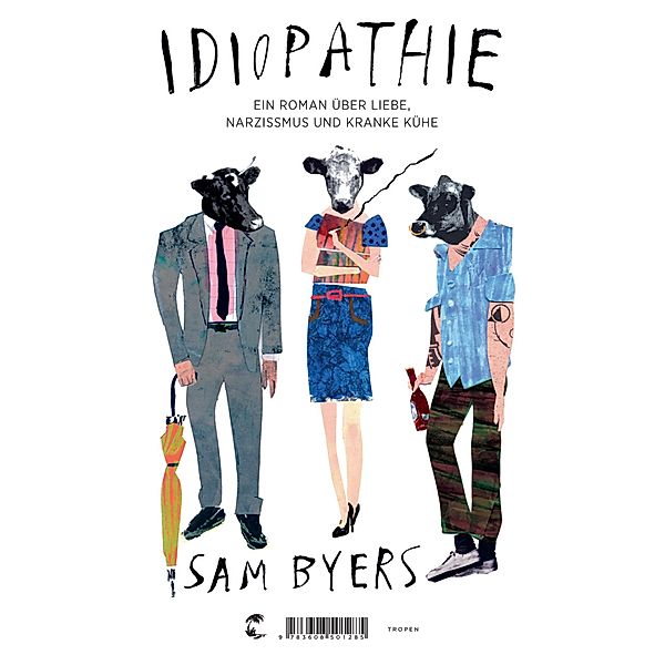 Idiopathie, Sam Byers