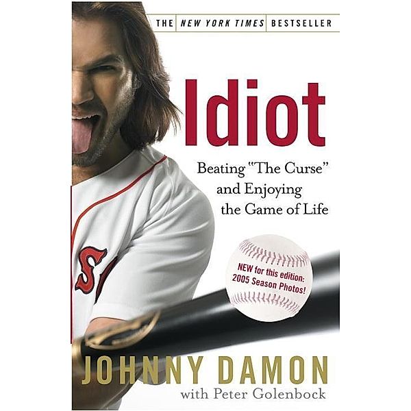 Idiot, Johnny Damon, Peter Golenbock