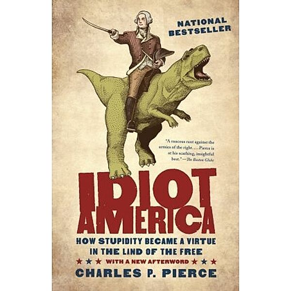 Idiot America, Charles P. Pierce