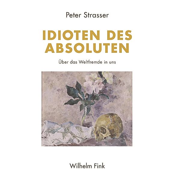 Idioten des Absoluten, Peter Strasser