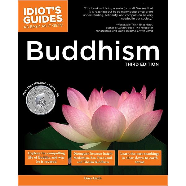 Idiot's Guides: Buddhism, 3rd Edition, Gary Gach