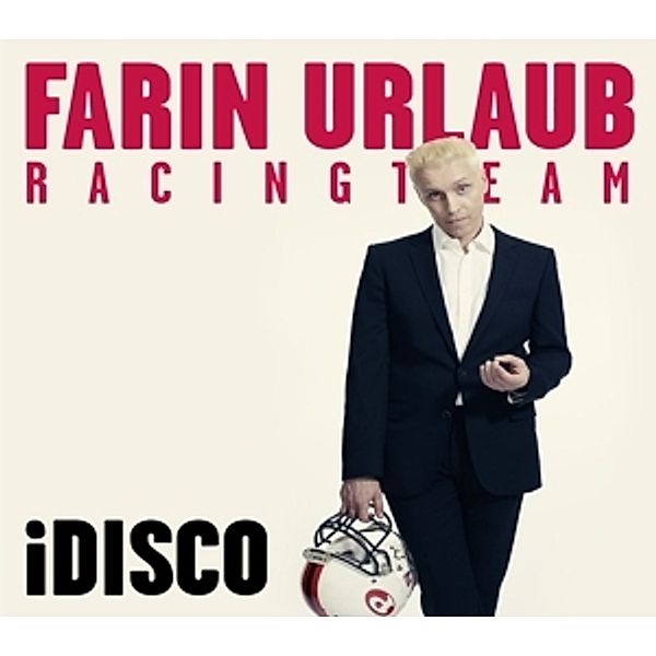 iDisco (Limited Digipack), Farin Urlaub Racing Team