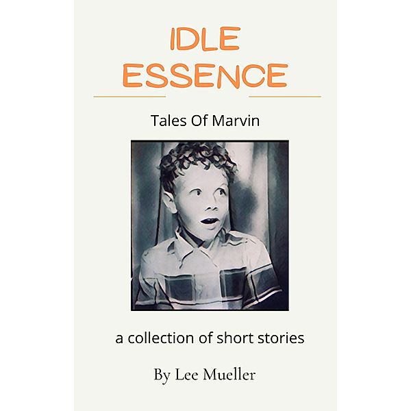Idle Essence, Lee Mueller