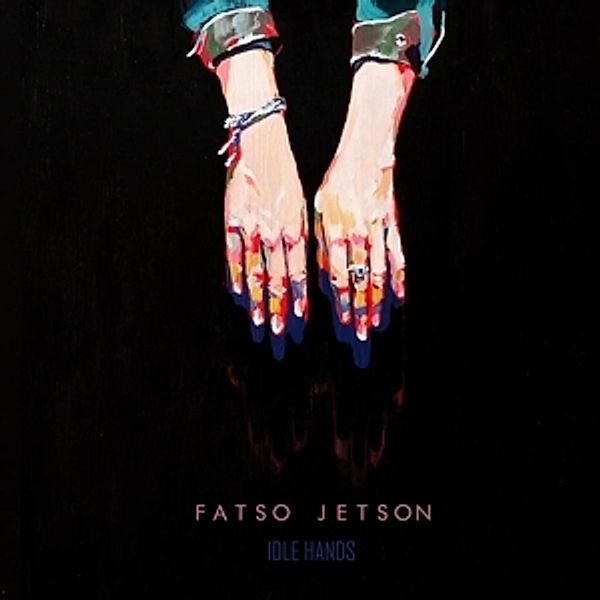 Idle Hands (Blue Vinyl), Fatso Jetson