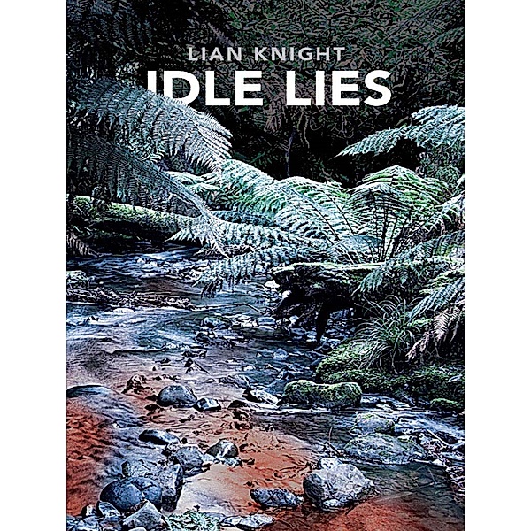 Idle Lies, Lian Knight