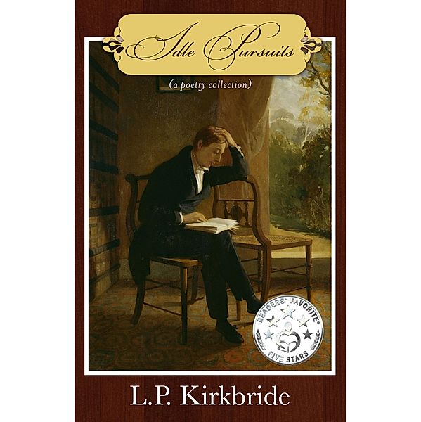 Idle Pursuits, L. P. Kirkbride