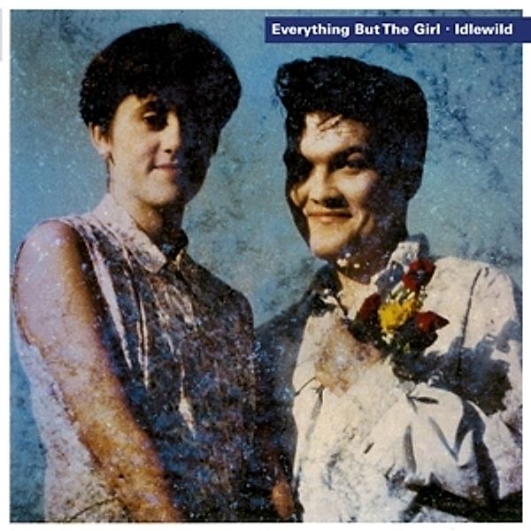 Idlewild (Vinyl), Everything But The Girl