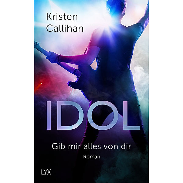 IDOL - Gib mir alles von dir / VIP Bd.4, Kristen Callihan