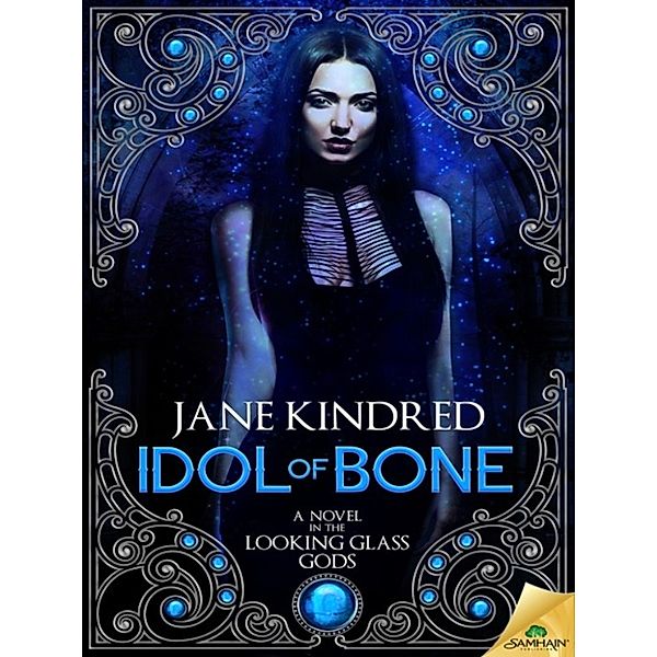 Idol of Bone, Jane Kindred