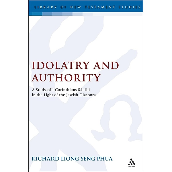Idolatry and Authority, Richard Liong Seng Phua