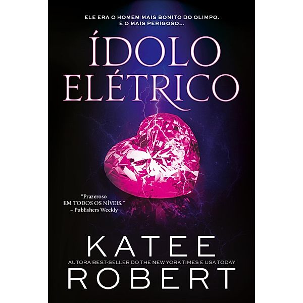 Ídolo Elétrico / Dark Olympus Bd.2, Katee Robert