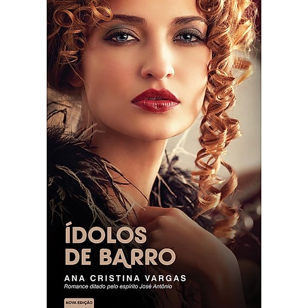 Ídolos de barro, Ana Cristina Vargas
