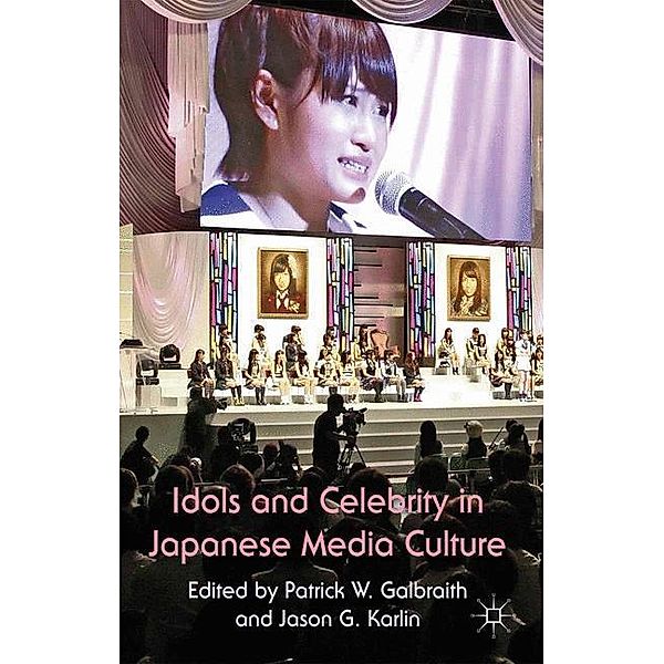 Idols and Celebrity in Japanese Media Culture