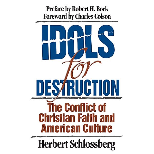 Idols for Destruction, Herbert Schlossberg