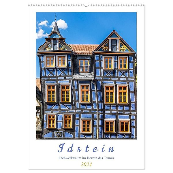 Idstein - Fachwerktraum im Herzen des Taunus (Wandkalender 2024 DIN A2 hoch), CALVENDO Monatskalender, Calvendo, Dieter Meyer