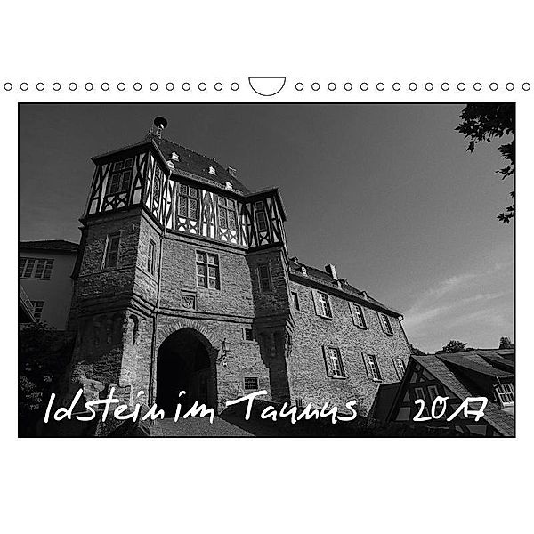 Idstein im Taunus (Wandkalender 2017 DIN A4 quer), Gerald Wolf