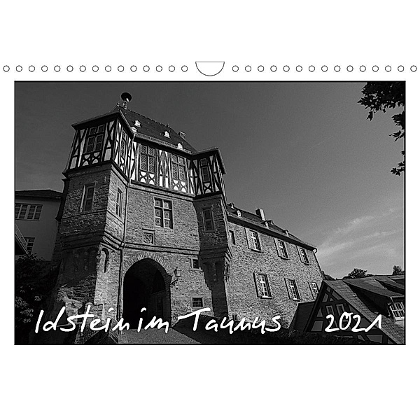 Idstein im Taunus (Wandkalender 2021 DIN A4 quer), Gerald Wolf