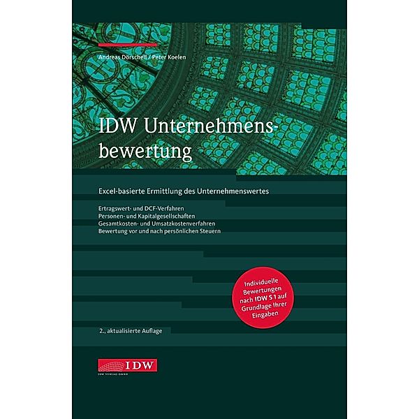 IDW Unternehmensbewertung, 2. Aufl., CD-ROM, Andreas Dörschell, Peter Koelen