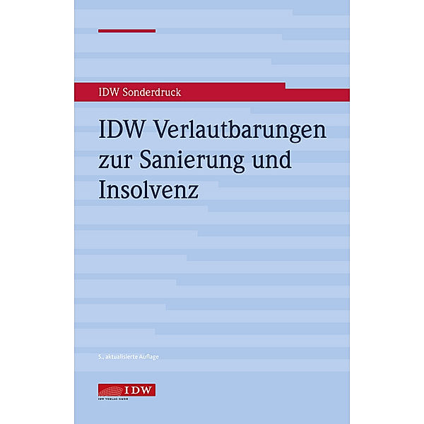 IDW Verlautbarungen zur Sanierung und Insolvenz