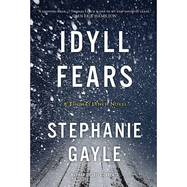 Idyll Fears, Stephanie Gayle