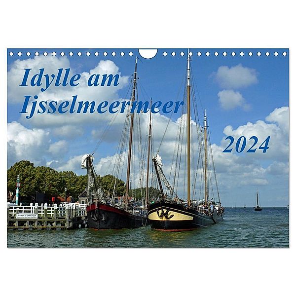Idylle am Ijsselmeer (Wandkalender 2024 DIN A4 quer), CALVENDO Monatskalender, Claudia Kleemann