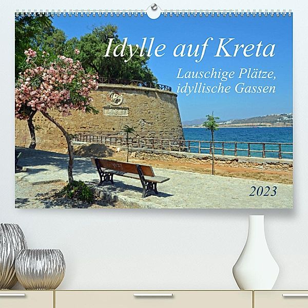 Idylle auf Kreta (Premium, hochwertiger DIN A2 Wandkalender 2023, Kunstdruck in Hochglanz), Claudia Kleemann