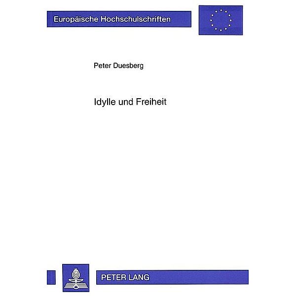 Idylle und Freiheit, Peter Duesberg