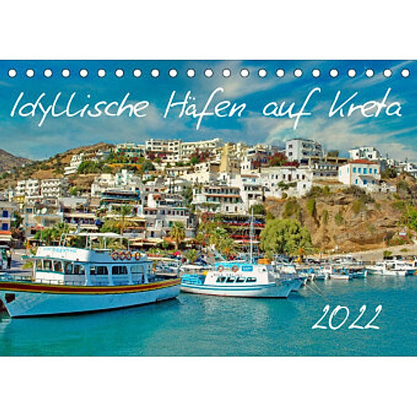 Idyllische Häfen auf Kreta (Tischkalender 2022 DIN A5 quer), Claudia Kleemann