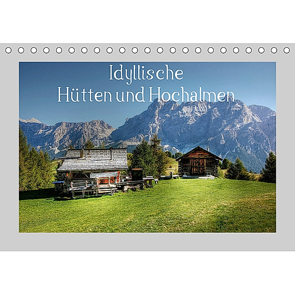 Idyllische Hütten und Hochalmen (Tischkalender 2019 DIN A5 quer), Kordula Vahle, Uwe Vahle