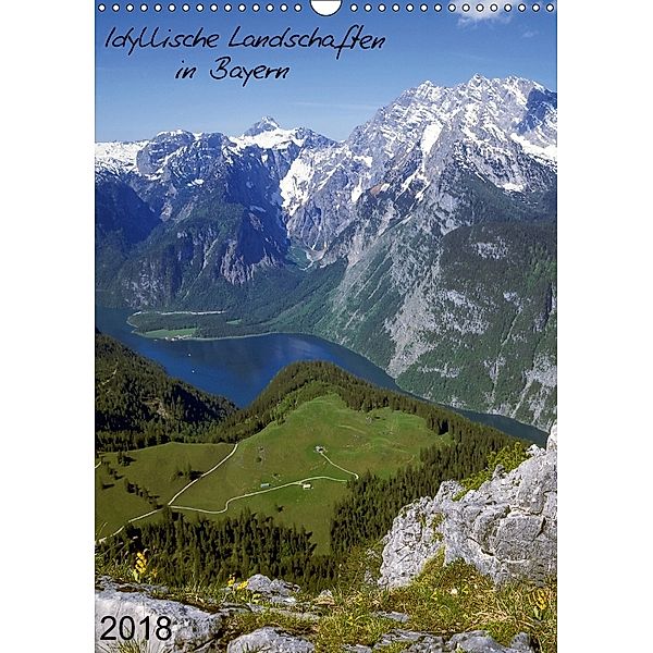 Idyllische Landschaften in Bayern (Wandkalender 2018 DIN A3 hoch) Dieser erfolgreiche Kalender wurde dieses Jahr mit gle, N N