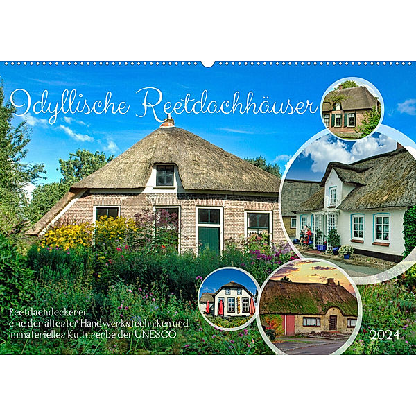 Idyllische Reetdachhäuser (hochwertiger Premium Wandkalender 2024 DIN A2 quer), Kunstdruck in Hochglanz, Calvendo, Claudia Kleemann