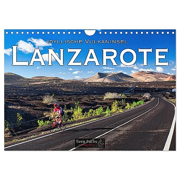 Idyllische Vulkaninsel Lanzarote (Wandkalender 2024 DIN A4 quer), CALVENDO Monatskalender, Sven Fuchs