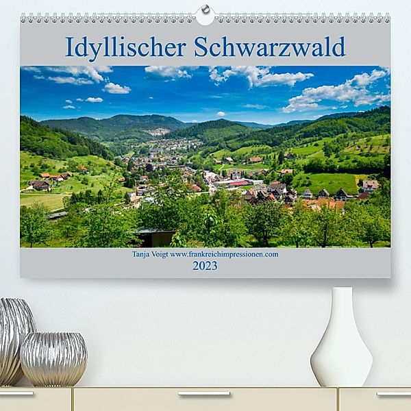 Idyllischer Schwarzwald (Premium, hochwertiger DIN A2 Wandkalender 2023, Kunstdruck in Hochglanz), Tanja Voigt
