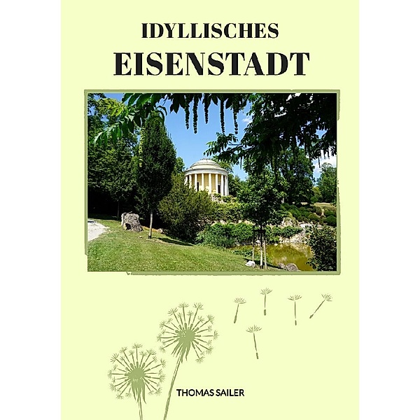 Idyllisches Eisenstadt, Thomas Sailer