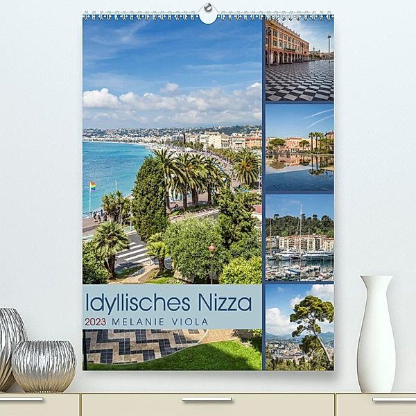 Idyllisches Nizza (Premium, hochwertiger DIN A2 Wandkalender 2023, Kunstdruck in Hochglanz), Melanie Viola