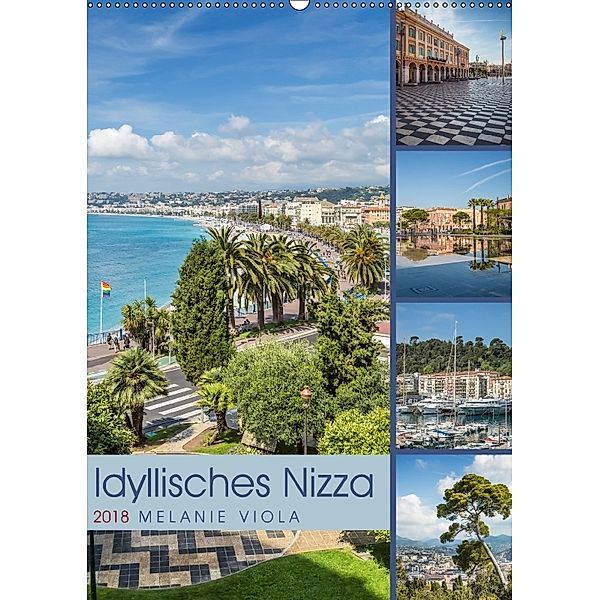 Idyllisches Nizza (Wandkalender 2018 DIN A2 hoch), Melanie Viola