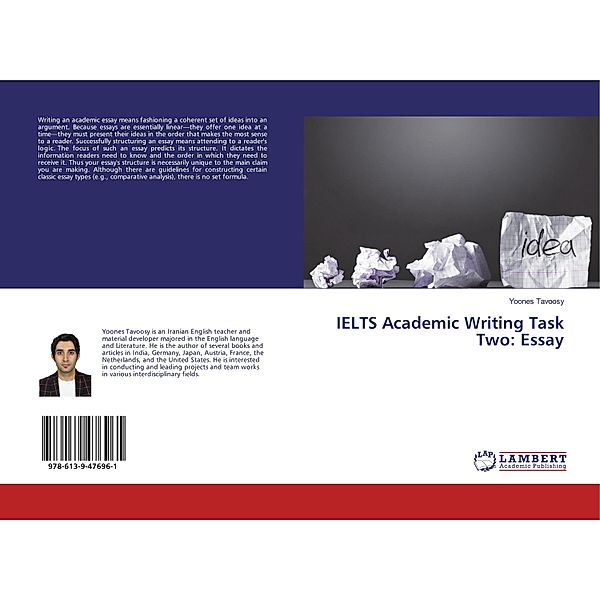 IELTS Academic Writing Task Two: Essay, Yoones Tavoosy