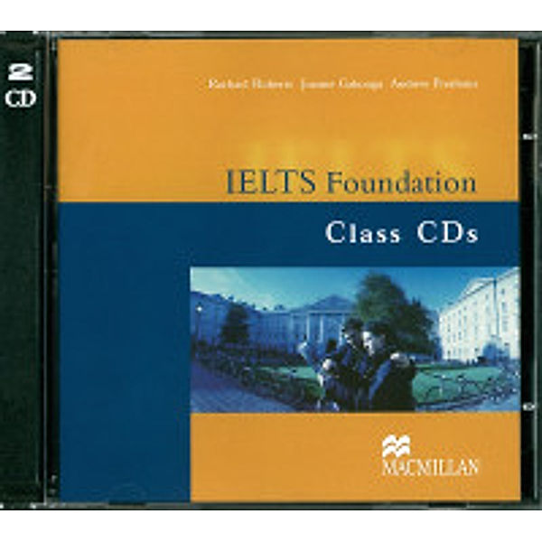 IELTS Foundation: 2 Audio-CDs, Rachel Roberts, Joanne Gakonga, Andrew Preshous