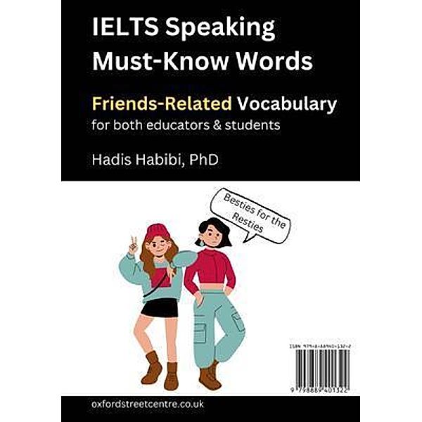 IELTS Speaking Must-Know Words - Friends-Related Vocabulary - for both educators & students, Hadis Habibi